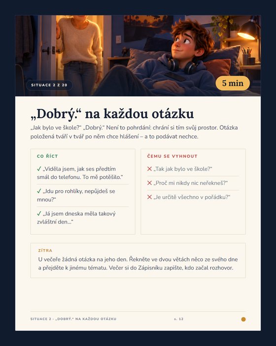 Situace 2: „Dobrý.“ na každou otázku